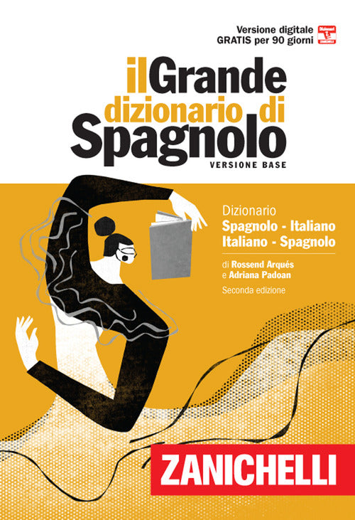 Il grande dizionario di spagnolo. Dizionario spagnolo-italiano, italiano-español. Versione base