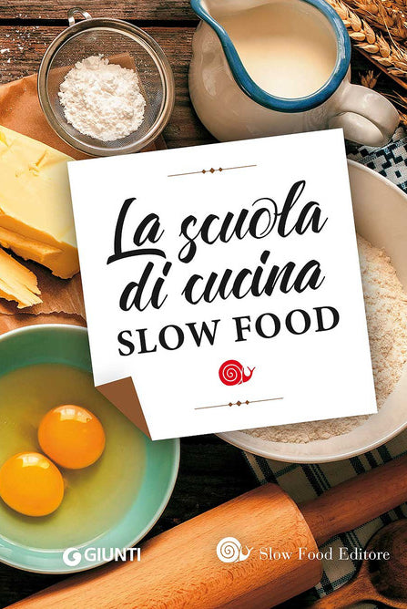 La scuola di cucina Slow Food