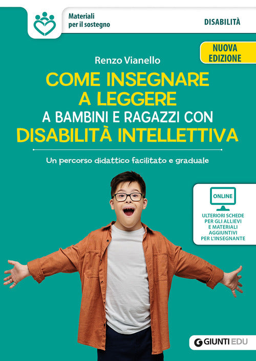 Come insegnare a leggere a bambini e ragazzi con disabilit intellettiva. Un percorso didattico facilitato e graduale