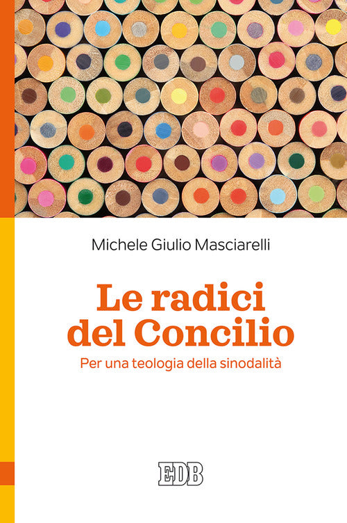 Le radici del Concilio. Per una teologia della sinodalit