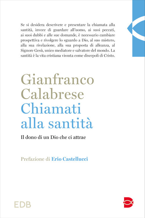 Chiamati alla santit. Il dono di un Dio che ci attrae