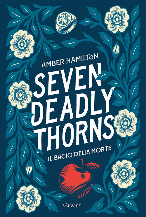 Seven Deadly Thorns. Il bacio della morte
