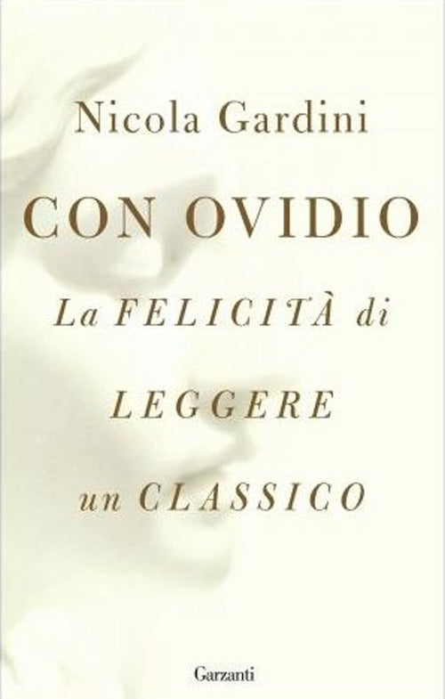 Con Ovidio. La felicità di leggere un classico
