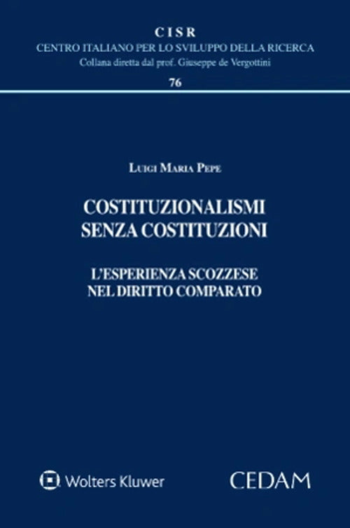 Costituzionalismi senza Costituzioni. L'esperienza scozzese nel diritto comparato