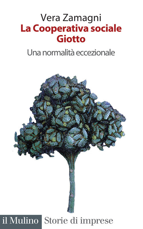 La cooperativa sociale Giotto. Una normalit eccezionale