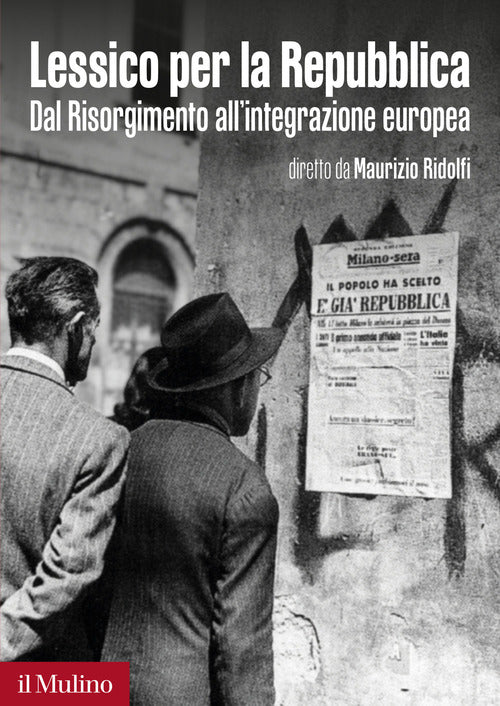 Lessico per la Repubblica. Dal Risorgimento all'integrazione europea