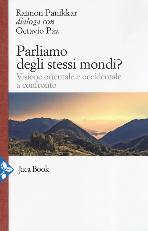 Cover of Parliamo degli stessi mondi? Visione orientale e occidentale a confronto