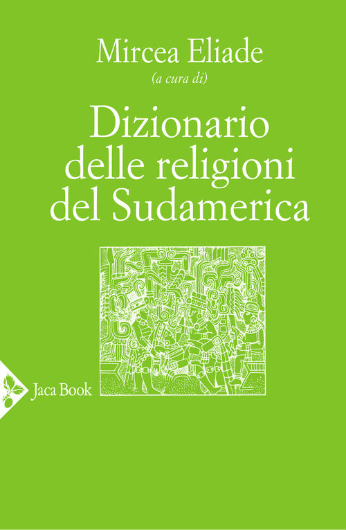 Cover of Dizionario delle religioni del Sudamerica