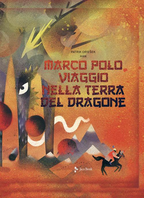 Cover of Marco Polo. Viaggio nella terra del dragone