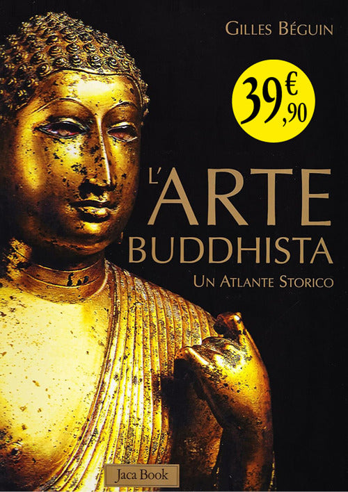 Cover of arte buddhista. Un atlante storico