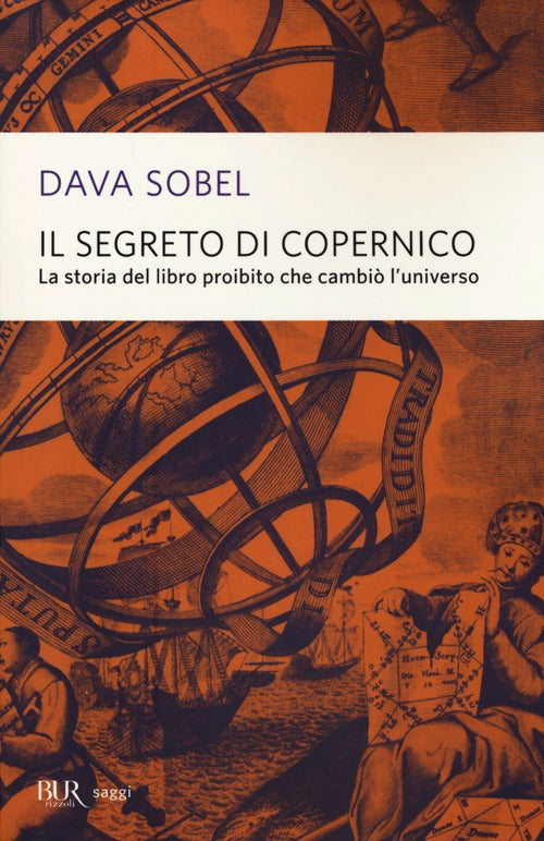 Cover of segreto di Copernico. La storia del libro proibito che cambiò l'universo