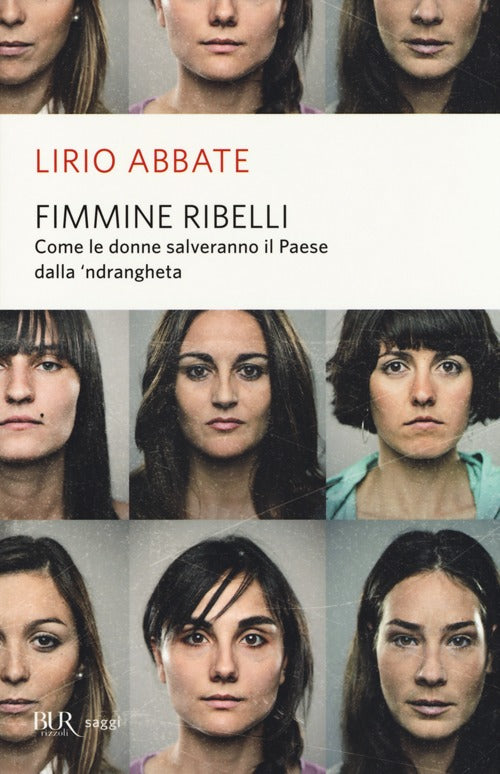 Cover of Fimmine ribelli. Come le donne salveranno il paese dalla n'drangheta