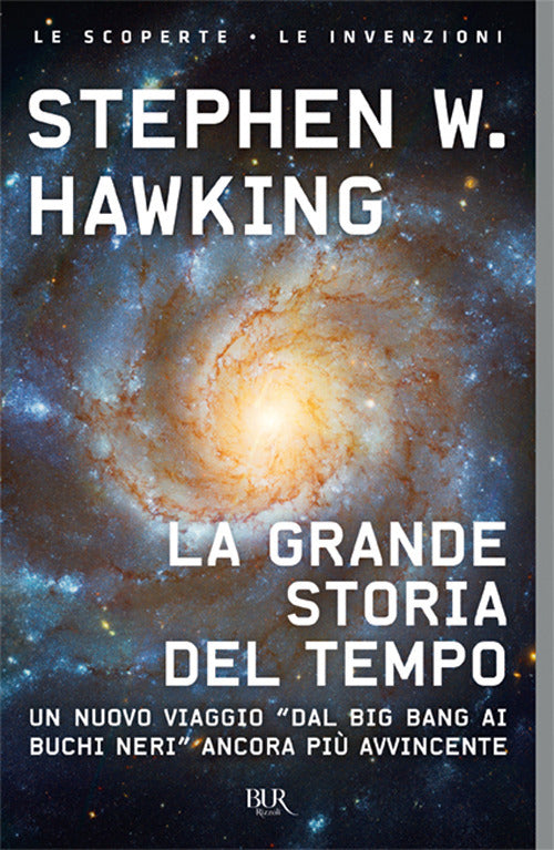 Cover of grande storia del tempo. Un nuovo viaggio "dal Big Bang ai buchi neri"