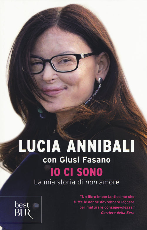 Cover of Io ci sono. La mia storia di «non» amore