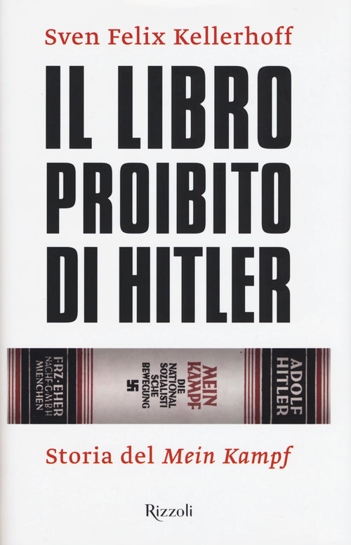 Cover of libro proibito di Hitler. Storia del «Mein Kampf»