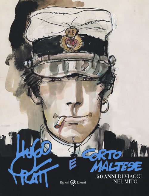 Cover of Hugo Pratt e Corto Maltese. 50 anni di viaggi nel mito. Catalogo della mostra (Bologna, 4 novembre 2016-19 marzo 2017)
