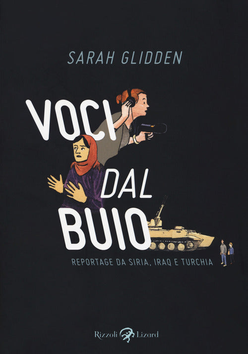Cover of Voci dal buio. Reportage da Siria, Iraq e Turchia