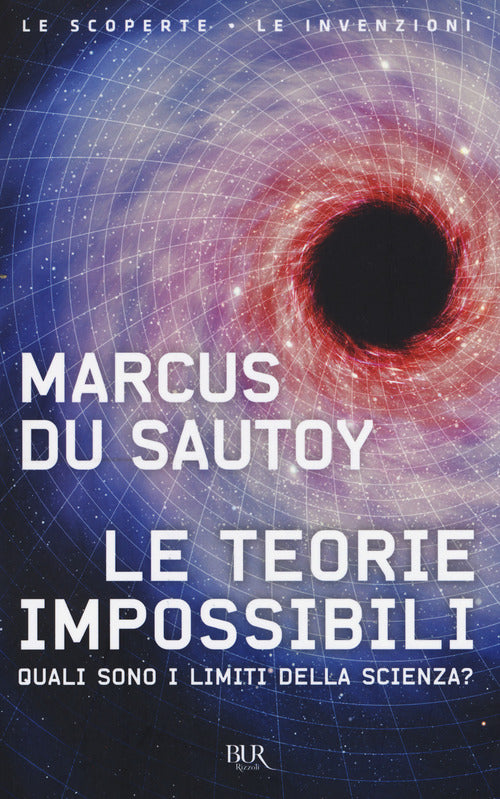 Cover of teorie impossibili. Quali sono i limiti della scienza?