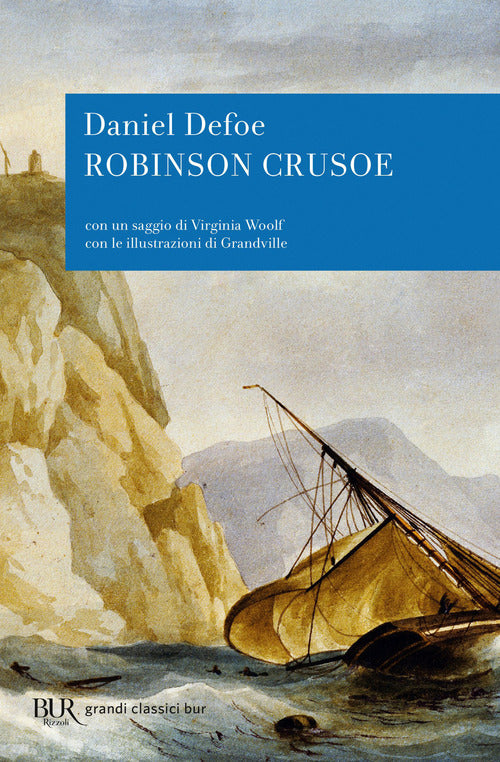 Cover of vita e le strane sorprendenti avventure di Robinson Crusoe