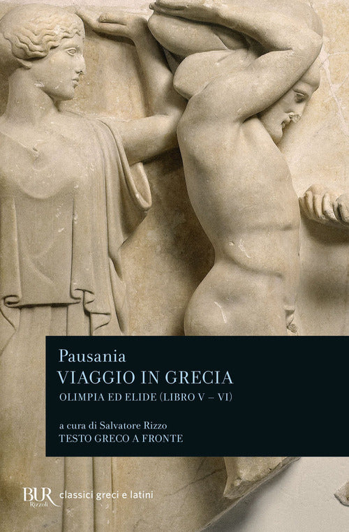 Cover of Viaggio in Grecia. Guida antiquaria e artistica. Testo greco a fronte