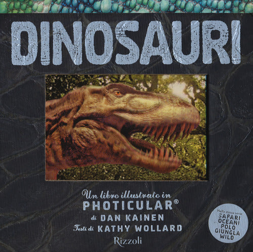 Cover of Dinosauri. Un libro illustrato in Photicular®