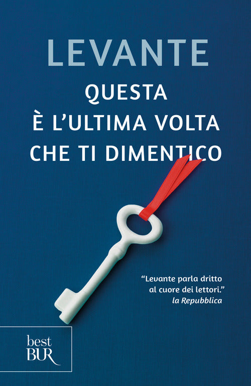 Cover of Questa è l'ultima volta che ti dimentico