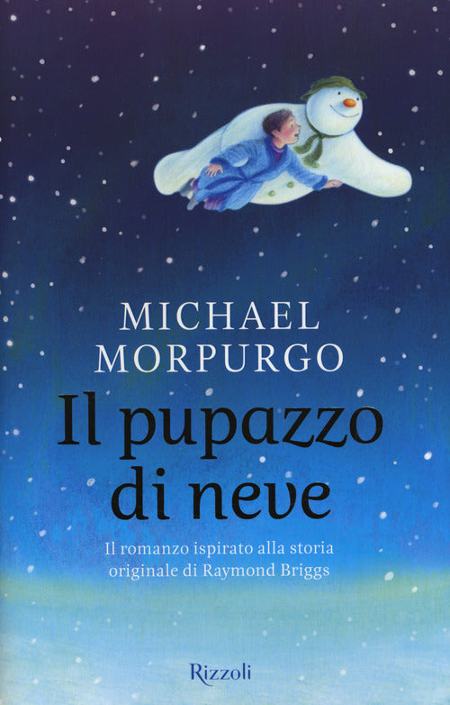 Cover of pupazzo di neve. Il romanzo ispirato alla storia originale di Raymond Briggs