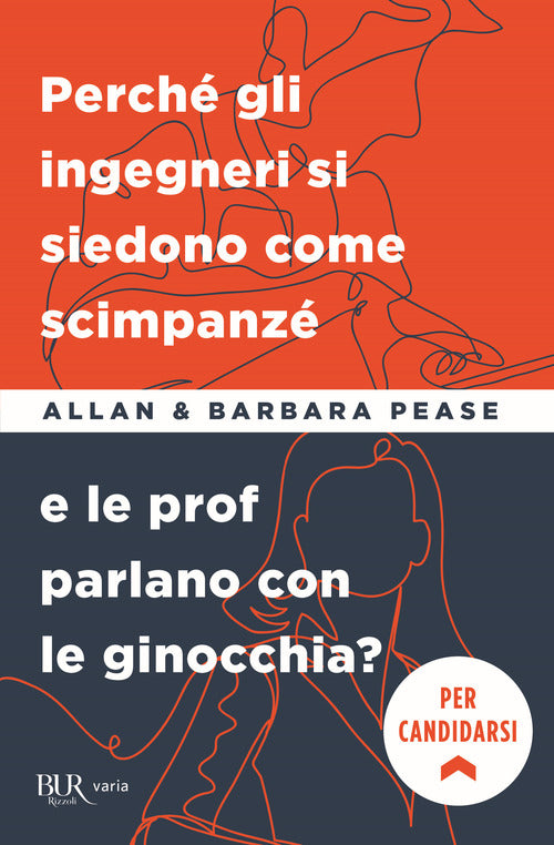 Cover of Perché gli ingegneri si siedono come gli scimpanzé e le prof parlano con le ginocchia?