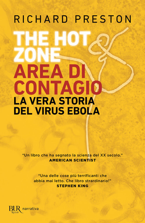 Cover of hot zone. Area di contagio. La vera storia del virus Ebola