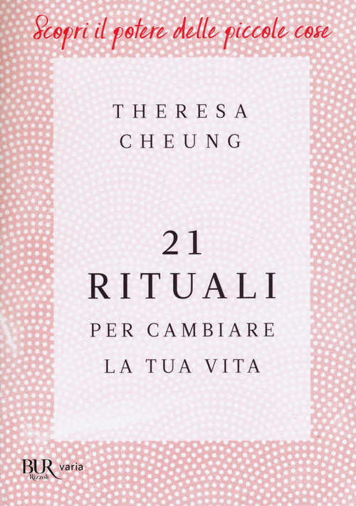 Cover of 21 rituali per cambiare la tua vita