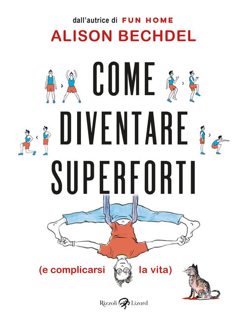 Cover of Come diventare superforti (e complicarsi la vita)