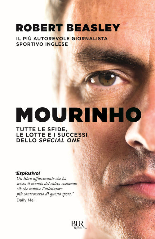 Cover of Mourinho. Tutte le sfide, le lotte e i successi dello Special One