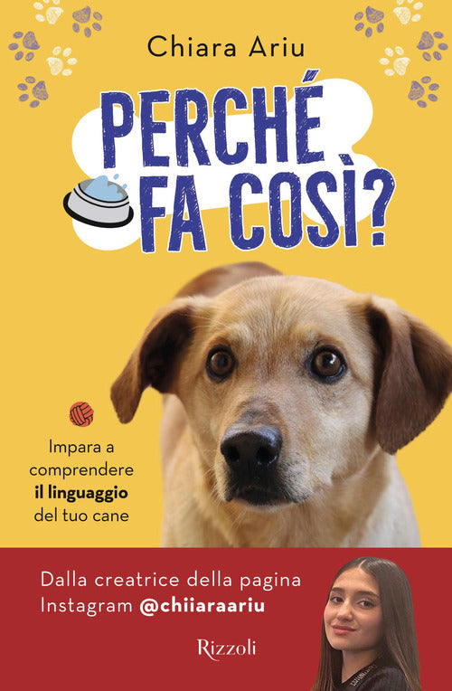 Cover of Perché fa così? Impara a comprendere il linguaggio del tuo cane