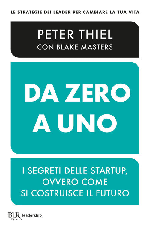 Cover of Da zero a uno. I segreti delle startup, ovvero come si costruisce il futuro