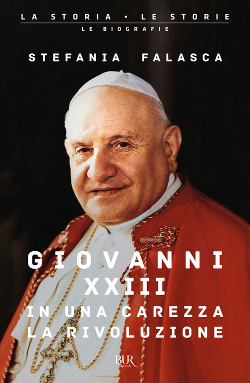 Cover of Giovanni XXIII, in una carezza la rivoluzione
