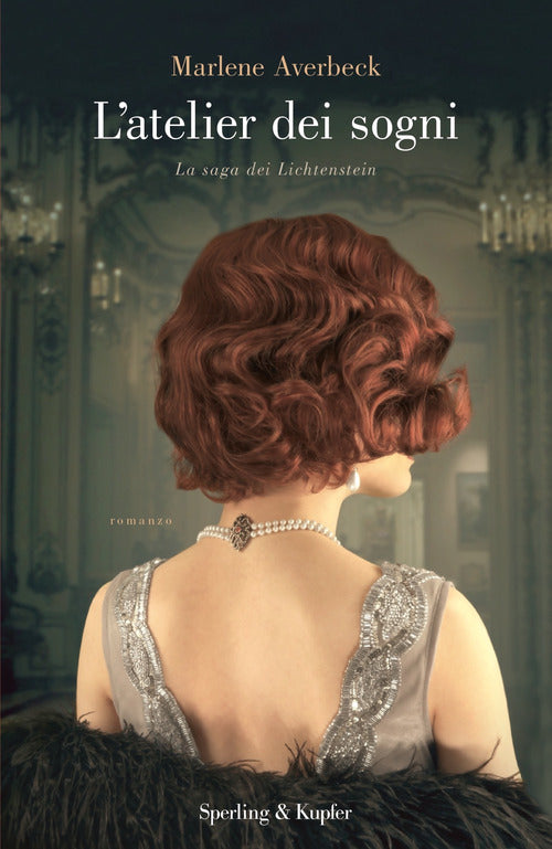 Cover of atelier dei sogni. La saga dei Lichtenstein