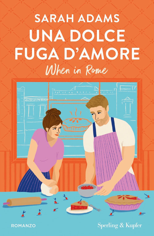 Un dolce fuga d'amore. When in Rome