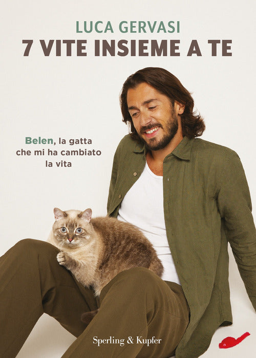 Cover of 7 vite insieme a te. Belen, la gatta che mi ha cambiato la vita
