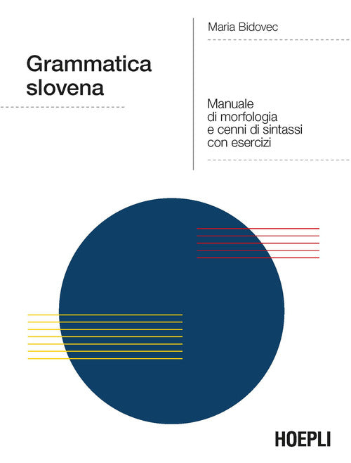 Cover of Grammatica slovena. Manuale di morfologia e cenni di sintassi con esercizi