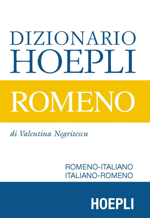 Cover of Dizionario Hoepli romeno. Romeno-italiano, italiano-romeno