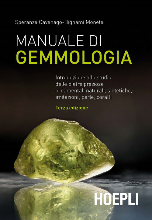 Cover of Manuale di gemmologia. Introduzione allo studio delle pietre preziose ornamentali naturali, sintetiche, imitazioni, perle, coralli
