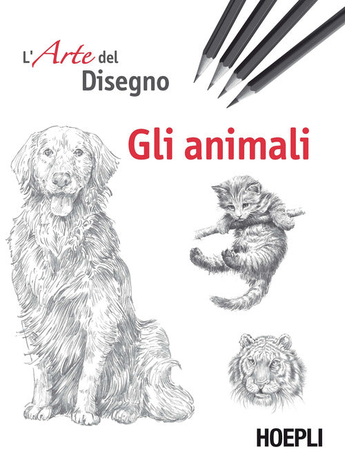 Cover of animali. L'arte del disegno