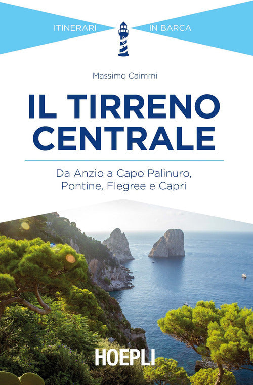 Cover of Tirreno centrale. Da Anzio a Capo Palinuro, Pontine, Flegree e Capri