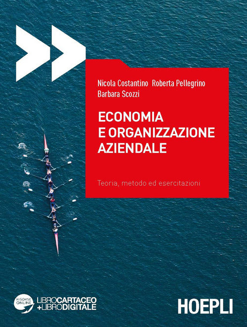 Cover of Economia e organizzazione aziendale. Teoria, metodo ed esercitazioni