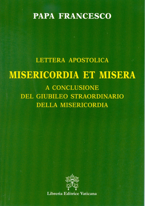 Cover of Misericordia et misera. Lettera apostolica a conclusione del Giubileo straordinario della misericordia