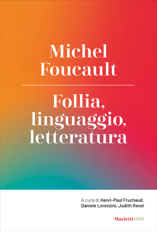 Follia, linguaggio, letteratura
