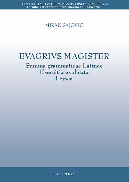 Cover of Evagrius magister. Summa grammaticae latinae exercitia explicata lexica