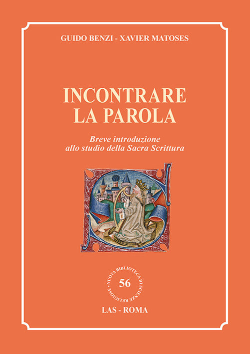Cover of Incontrare la parola. Breve introduzione allo studio della Sacra Scrittura
