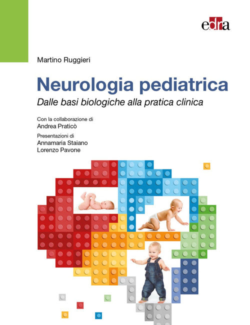 Cover of Neurologia pediatrica. Dalle basi biologiche alla pratica clinica