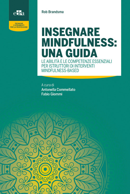Cover of Insegnare mindfulness: una guida. Le abilità e le competenze essenziali per istruttori di interventi mindfulness-based